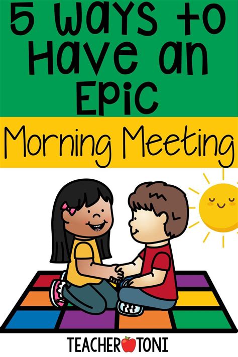 5 Ways To Make Your Morning Meeting Epic Artofit