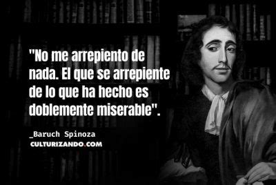 Baruch Spinoza Padre Del Pensamiento Moderno Frases Culturizando