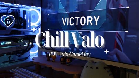 Chill Valorant Gameplay POV Gameplay Asmr YouTube