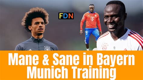 Mane Leroy Sane In Bayern Munich Training After Fighting Each Other