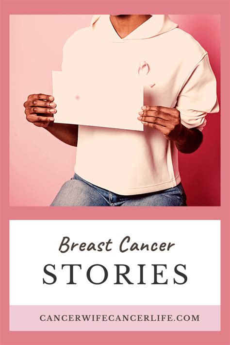 Breast Cancer Stories - Cancer Wife Cancer Life