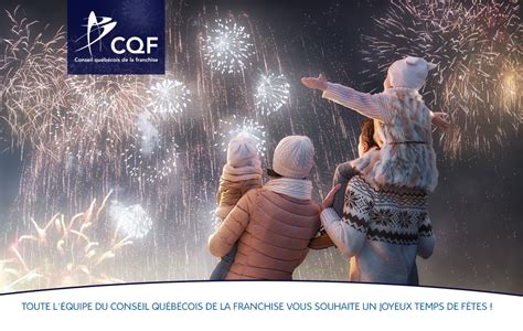 JOYEUX TEMPS DES FÊTES Conseil Québecois de la Franchise