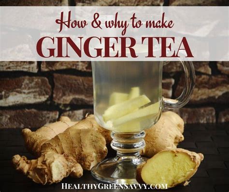 Ginger Tea for Colds & Health Benefits of Ginger Tea