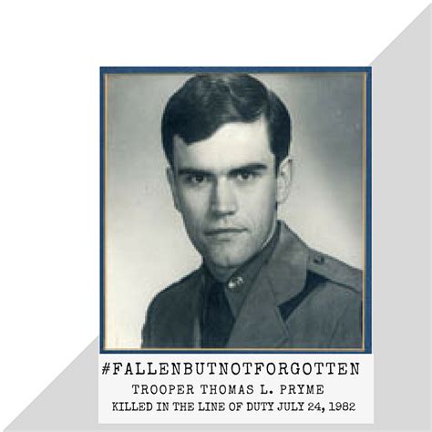 Fallen But Not Forgotten Trooper Thomas L Pryme