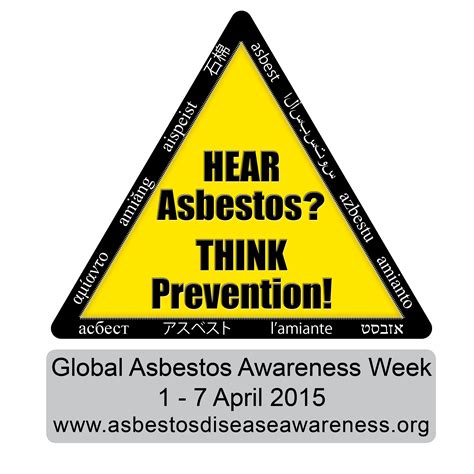 Global Asbestos Awareness Week April 1 7 Hear Asbestos Think