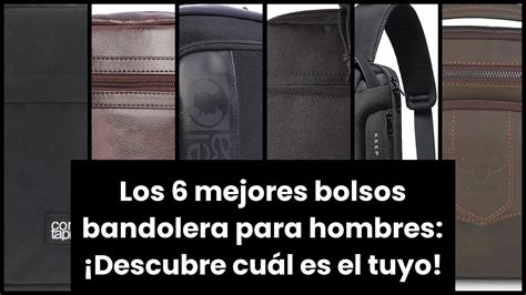 Bolso Bandolera Hombre Los Mejores Bolsos Bandolera Para Hombres