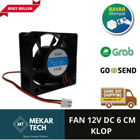 Jual KIPAS FAN 12V DC 6CM FAN DC 12 VOLT 6 CM X 6 CM 0 2A KLOP Shopee