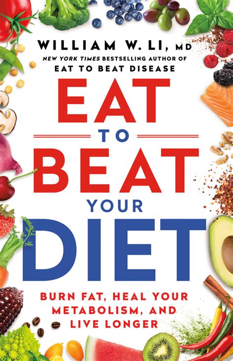 Eat to Beat Your Diet [Book] - Burn Fat, Heal Your Metabolism, and Live ...