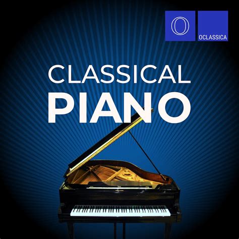 ‎Classical Piano by Various Artists on Apple Music