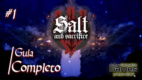 Salt and Sacrifice Guia Completo Mago Piromante Espadão de Fogo