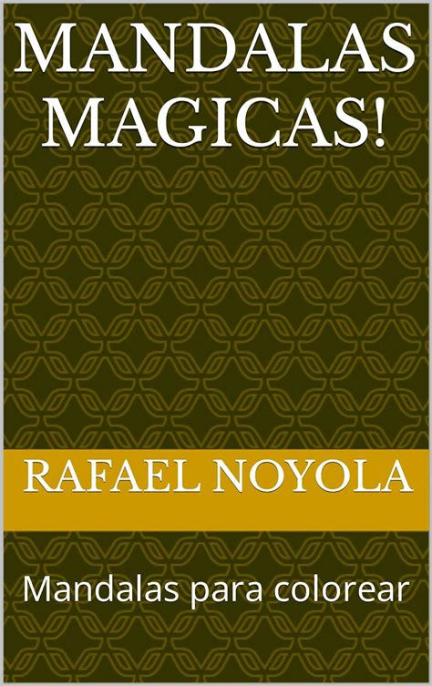 Amazon Br Ebooks Kindle Mandalas Magicas Mandalas Para Colorear