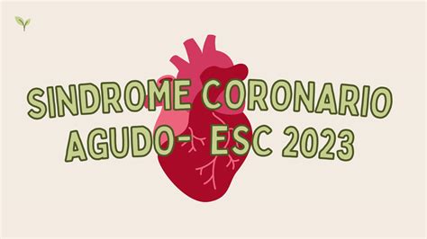 SOLUTION Sindrome Coronario Agudo Esc 2023 Studypool