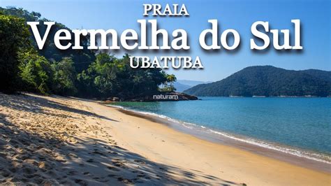 Praia Vermelha Do Sul Ubatuba Encontre Um Um Ref Gio De Tranquilidade