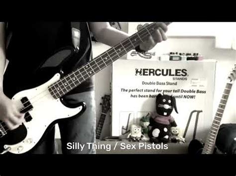 Silly Thing Sex Pistols Bass Cover 111 YouTube