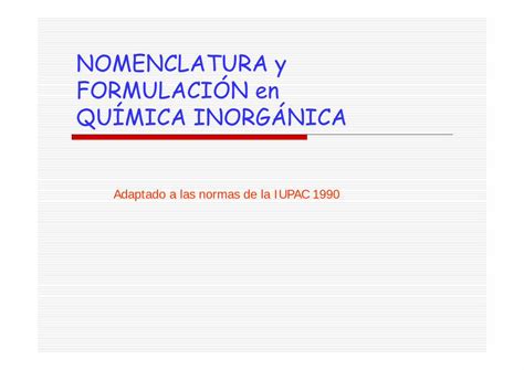 PDF NOMENCLATURA y FORMULACIÓN en QUÍMICA INORGÁNICA QU 111 Son