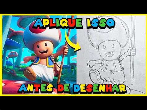 Como Desenhar O Toad Do Filme Do Super Mario Bros Passo A Passo