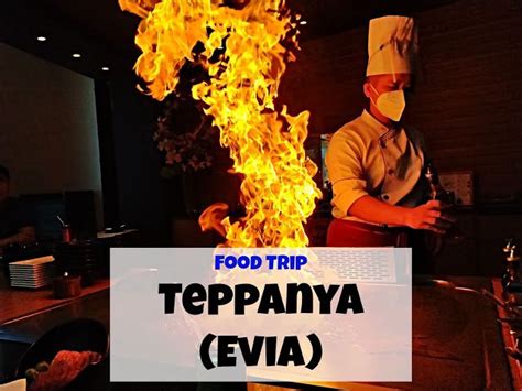 Teppanya Evia