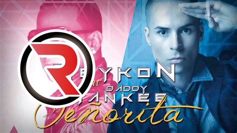 Señorita Nueva Reykon Feat Daddy Yankee Canción Oficial ® Youtube