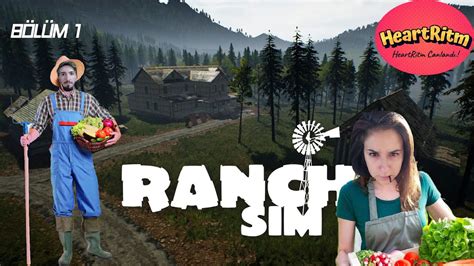 Hayal Çiftliğimizi Kuruyoruz Ranch Simulator Bölüm 1 Youtube