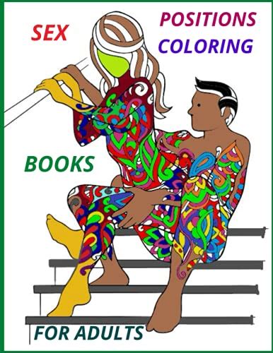 Sex Positions Coloring Book For Adults Sex Position Colouring