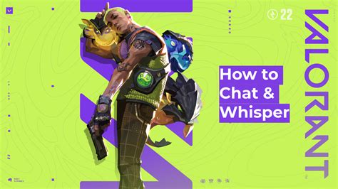 How To Chat In Valorant All Team Party Whisper