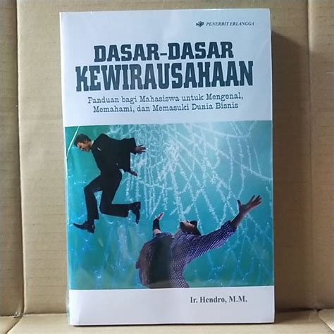 Jual Dasar Dasar Kewirausahaan Ir Hendro M M Perguruan Tinggi