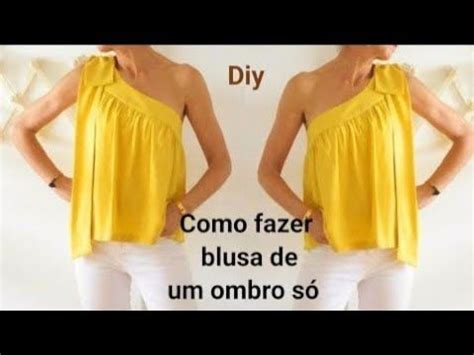 Diy Como Fazer Blusa F Cil Ombro A Ombro Costura Passo A Passo Para