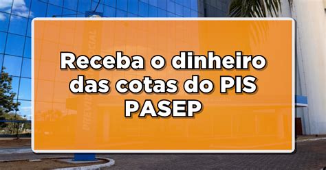 Cotas PIS Pasep última chamada para saque do valor