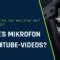 Welches Mikrofon F R Youtube Videos