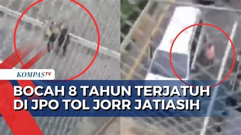 Terjatuh Dari JPO Tol JORR Jatiasih Seorang Bocah Tewas YouTube