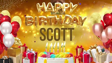 Scott Happy Birthday Scott Youtube