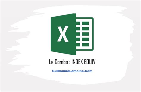 Simplifiez Vos Recherches En Combinant Index Et Equiv