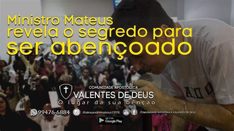 Ministro Mateus revela o segredo para ser abençoado YouTube