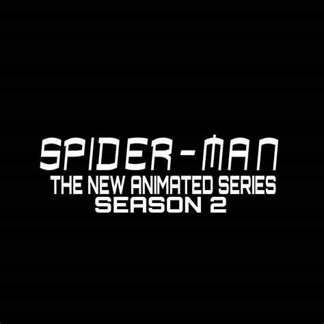 Spiderman The New Animated Series Season 2 Logo By Marvelous554 On