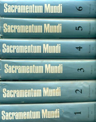 Sacramentum Mundi An Encyclopedia Of Theology Complete Set Unknown