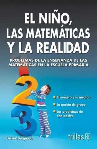 El Niño Las Matemáticas Y La Realidad Trillas Envío gratis