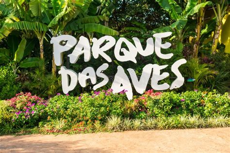 Parque Das Aves Bird Park Entrance Letter Sign Popular Tourist