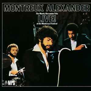 The Monty Alexander Trio Montreux Alexander Live At The Montreux