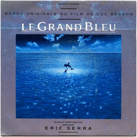 Eric Serra Le Grand Bleu Bande Originale Du Film De Luc Besson My