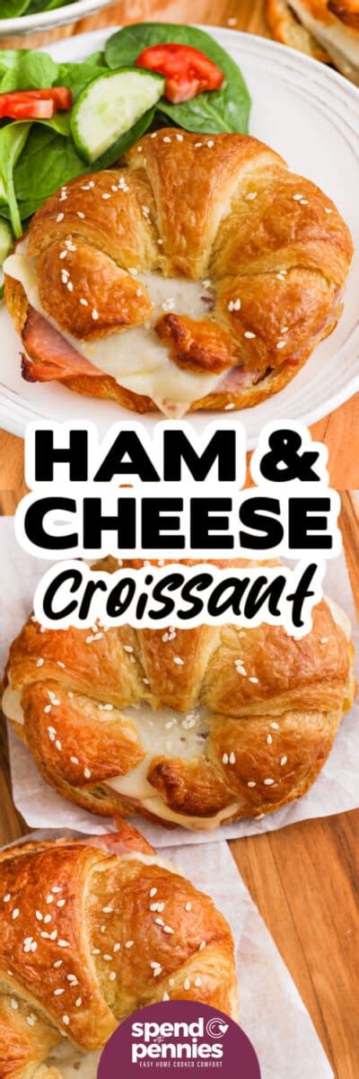 Ham and Cheese Croissant - Spend With Pennies