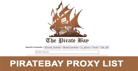 The Piratebay Proxy List Working 100 Unblock Pirate Proxymirrors