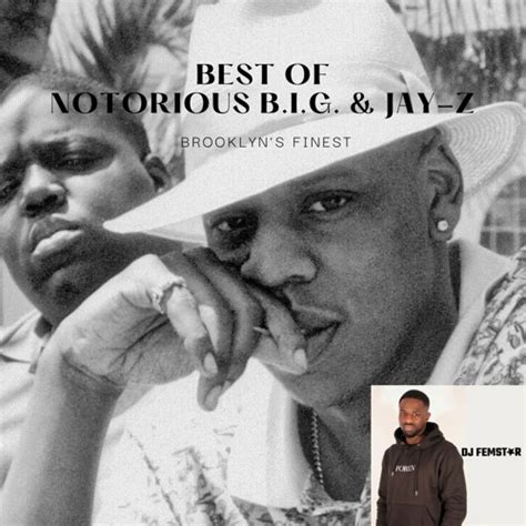 Stream Best Of Notorious B I G And Jay Z Brooklyn S Finest By Dj Femstar Listen Online For