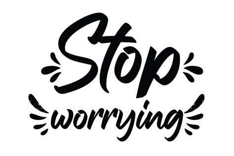 Typography Craft Stop Worrying Graphic by cagagestudioCreative Fabrica