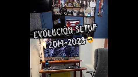 MI SETUP Evolución 2014 2023 YouTube