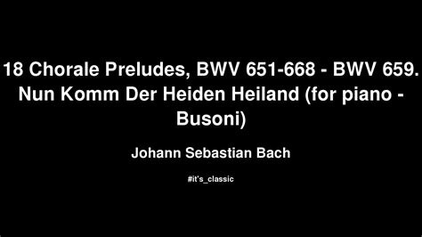 Johann Sebastian Bach 18 Chorale Preludes BWV 651 668 BWV 668 Vor