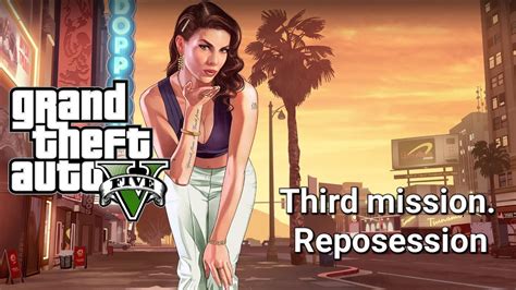 Repossession Mission Gta V 1080p 60fps YouTube