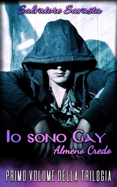 Io Sono Gay Almeno Credo EBook Savasta Salvatore Amazon It Libri