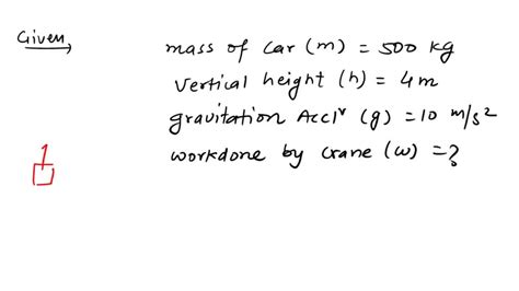 Solved A Crane Pulls Up A Car Of Mass Kg To A Vertical Height Of