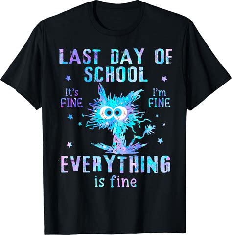 Hot Trending T Shirt With Funny Cat Last Day Of School Teacher End Of School Year Walmart
