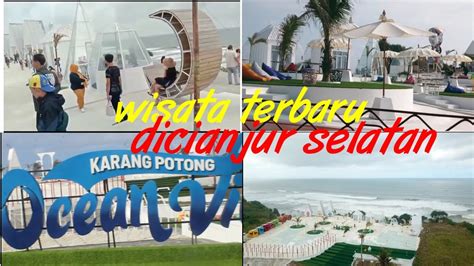 Wisata Terbaru Karang Potong Sindang Barang Cianjur Selatan YouTube